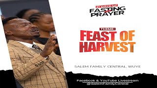 FEAST OF HARVEST || Salem Family Central || 26h January 2025.