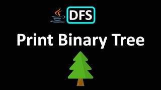 LeetCode - 655. Print Binary Tree | DFS | Java