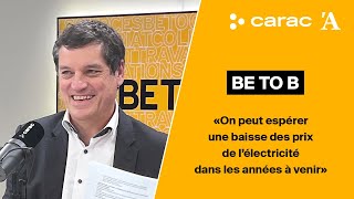 «Be to B» - Jacques Mauron, directeur général de Groupe E