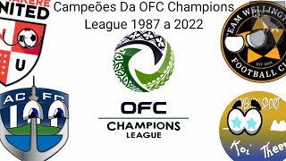 Campeões Da OFC Champions League 1987 a 2022