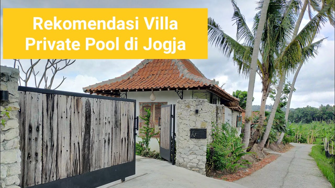 Villa Murah Di Jogja Cocok Untuk Staycation ! - YouTube