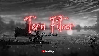 Tera Fitoor Lyrical [Slowed+Reverb] - Genius | Arijit Singh | Himesh Reshammiya