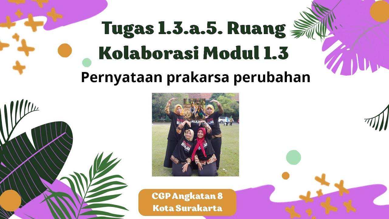 TUGAS RUANG KOLABORASI 1 3.a.5_PERNYATAAN PRAKARSA PERUBAHAN - YouTube