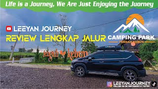 REVIEW JALUR  GOES TO TENGAH KEBUN CAMPPARK