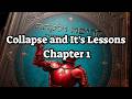 Collapse and its lessons – We are always surprised, Chapter One: We are always surprised!