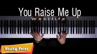 Westlife - You Raise Me Up | Piano cover  | Hoàng Peter