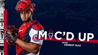 Nationals Mic'd Up - Keibert Ruiz