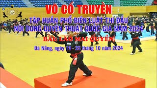 Lão Mai Quyền || Tập Huấn Võ Cổ Truyền 2024