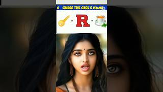 Guess Girl Name from Emoji Challenge | #shorts | Paheliyan in Hindi | #paheliyan #riddles #puzzle