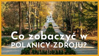 🌿 Co zobaczyć w Polanicy-Zdrój?