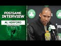 Al Horford: We're CONFIDENT in Jayson Tatum Game Winning Shots | Celtics vs Raptors Postgame