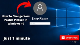 How To Change Your Profile Picture In Windows 10 | Lockscreen picture change