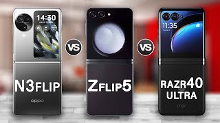 Oppo Find N3 Flip Vs Samsung Galaxy Z Flip 5 Vs Motorola Razr 40 Ultra Review