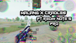 Malang X Cradles || Pubg Montage || FT.Redmi Note 5 Pro || 5 Finger Allows On Gyro
