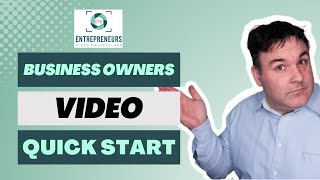 Video Marketing For Business Quick Start Session