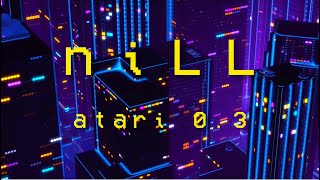 niLL - atari 0.3 (part. Callister) /// (legendado)