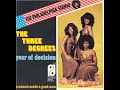 Three Degrees - Year Of Decision (1974)