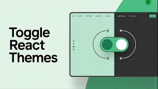 React Dark Mode Toggle/Theme - Complete Guide