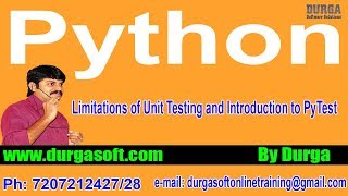 Python With Selenium || Limitations of Unit Testing and Introduction to PyTest || By Durga Sir