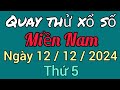 Quay Thử Kết Quả Xổ Số Miền Nam Tây Ninh An Giang Bình Thuận Ngày 12. 12. 2024