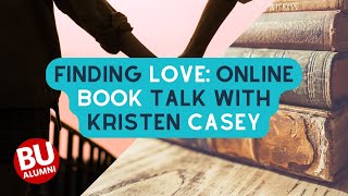 Finding Love: Online Book Talk with author Kristen Casey