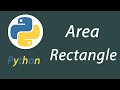 Area of Rectangle in python-Python Programming
