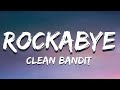 Clean Bandit - Rockabye feat. Anne-Marie And Sean Paul (Lyrics)