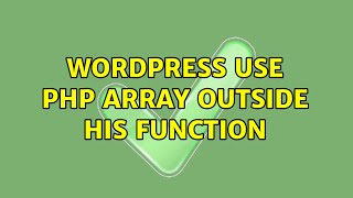 Wordpress: Use php array outside his function