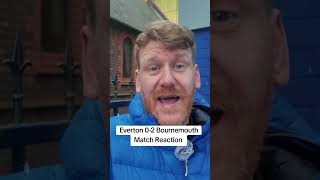 Everton 0-2 Bournemouth Match Reaction #everton #football #premierleague #facup #Bournemouth