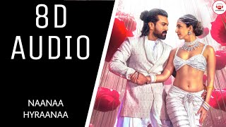 NaaNaa Hyraanaa || (8D AUDIO) || Game Changer || creation3 || USE EARPHONES