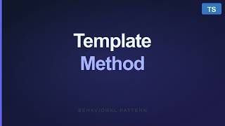 Typescript Design Patterns - Template Method Pattern