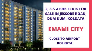 Emami City | ☎️+91-7604092445 | 2, 3, 4 BHK Flats in Jessore Road Kolkata | Interior View of Project