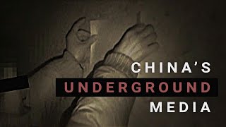 China’s Underground Media