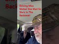 Driving Miss Melba! She’s a Backseat Driver Cause She Mad!#God#backseat l#angry#driver#camping#rv