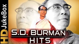 Hits Of S. D. Burman Evergreen Hindi Songs |  हिट्स ऑफ एस. डी. बर्मन एवरग्रीन हिंदी गाने