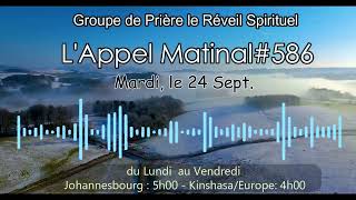 L'Appel Matinal#587 Mardi, le 24 Sept