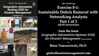 Exercise 8-1: Sustainable Debris Removal with Networking Analysis (Part 1 of 2) (QGIS Pro)