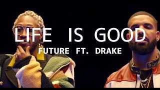 洋楽　Life Is Good - Future ft. Drake 和訳【全米2位】