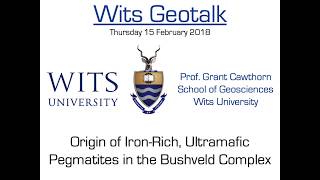 Wits Geotalk - Origin of IRUPs in the Bushveld Complex - Prof G Cawthorn