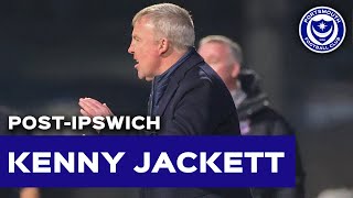 Kenny Jackett post-match | Ipswich 2-3 Pompey