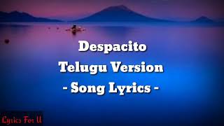Despacito Song Lyrics Telugu Version