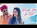 Haniya Lag Ja Gale - Official Music Video| Shahid Mallya | Anupama Raag | Shaurya S  Bhawna C