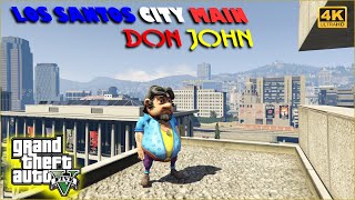 DON JOHN in LOS Santos City | GTA5 GamePlay | HD 4k Video ( WARNING - Violence ) #gtav #motupatlu