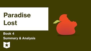 Paradise Lost by John Milton | Book 4 Summary & Analysis