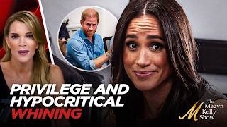 Privileged Prince Harry and Hypocritical Meghan Markles Completely Absurd Revisionist History