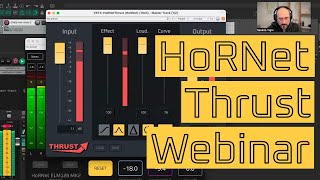 HoRNet Thrust Webinar Replay | Master Loudness Enhancement with Ease