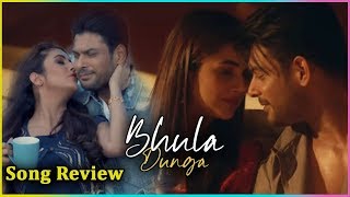 Bhula Dunga Music Video Ft.Sidharth Shukla & Shehnaz Gill | #Sidnaaz | Darshan Raval | REVIEW