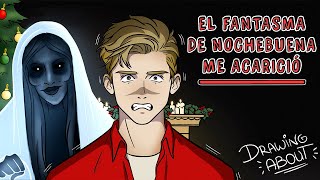 EL FANTASMA DE NOCHEBUENA ME ACARICIÓ | Draw My Life Historia de Terror