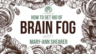 How to get rid of Brain Fog