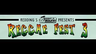 Reggae Fest 3 in Redding CA.